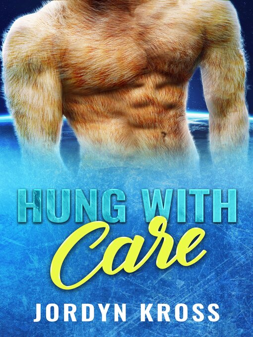 Title details for Hung with Care by Jordyn Kross - Available